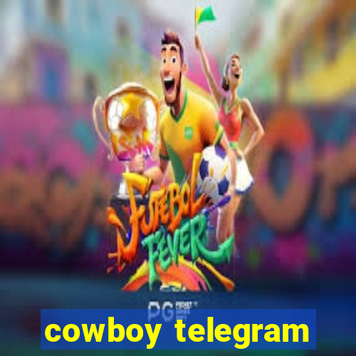 cowboy telegram